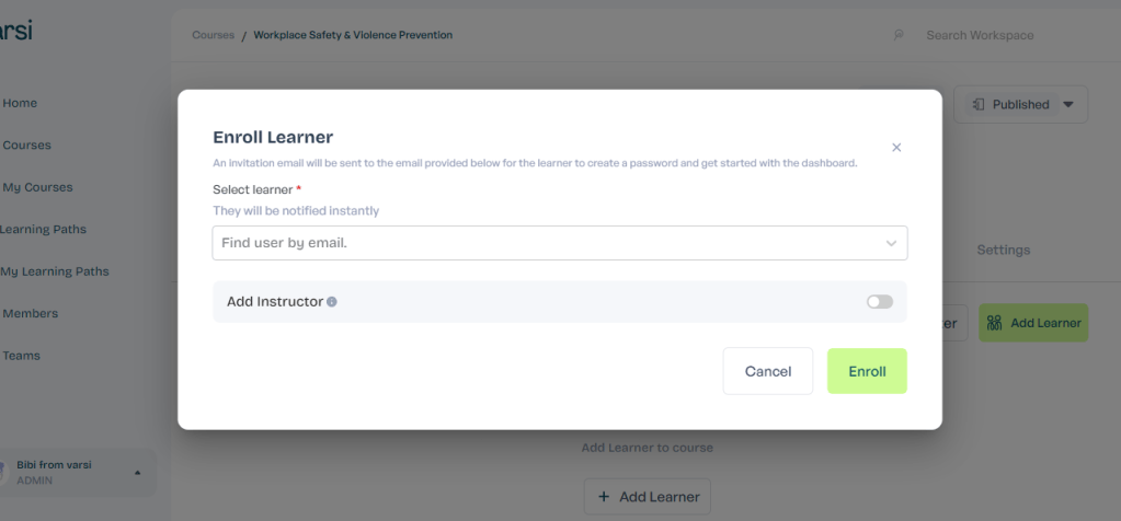 Pop-up window for enrolling a learner in a course, featuring fields for selecting the learner by email and an option to add an instructor.